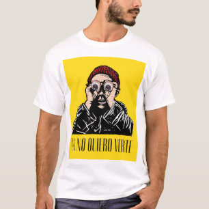 Ya no quiero verte T-Shirt