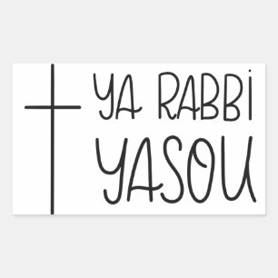Ya Rabbi Yasou (O Lord Jesus) Handlettered Sticker