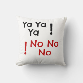 Ya Ya Ya No No No – Fun, Quirky, and Bold Cushion