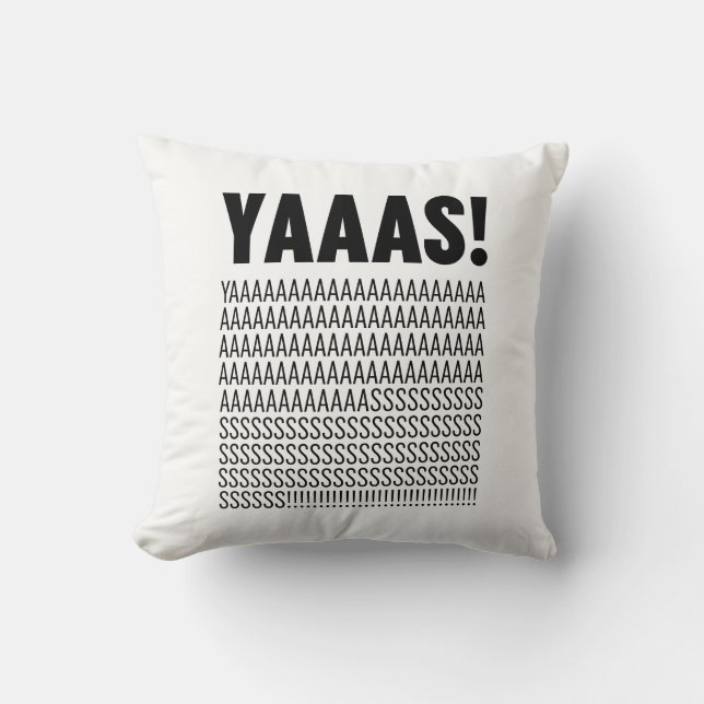 Yaaas Typography Cushion (Front)