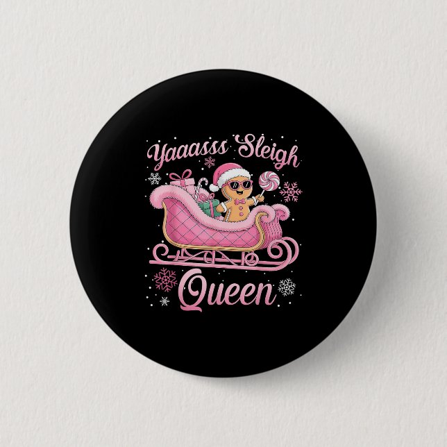 Yaas Sleigh Queen Sleigh Girl Matching Christmas  6 Cm Round Badge (Front)