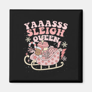 Yaas Sleigh Queen Sleigh Girl Matching Christmas P Magnet