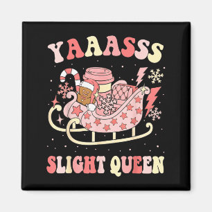Yaas Sleigh Queen Sleigh Girl Matching Christmas P Magnet