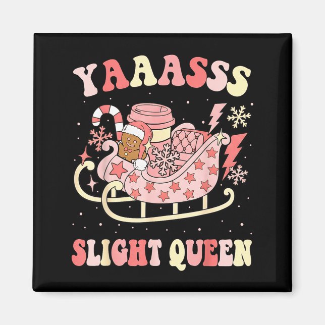 Yaas Sleigh Queen Sleigh Girl Matching Christmas P Magnet (Front)