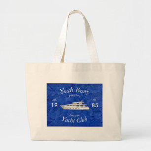 Yacht Club Yeah Buoy Large Tote Bag