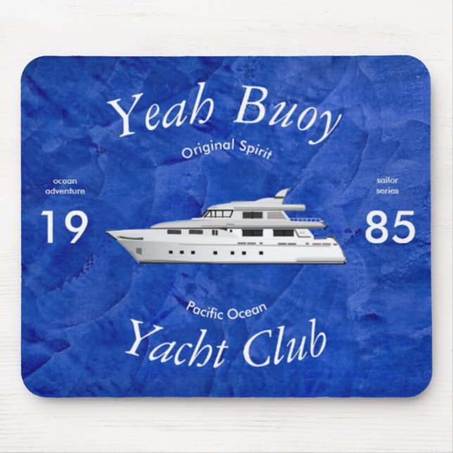 Yacht Club Yeah Buoy Mouse Mat (Front)