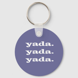 yada.yada.yada. key ring