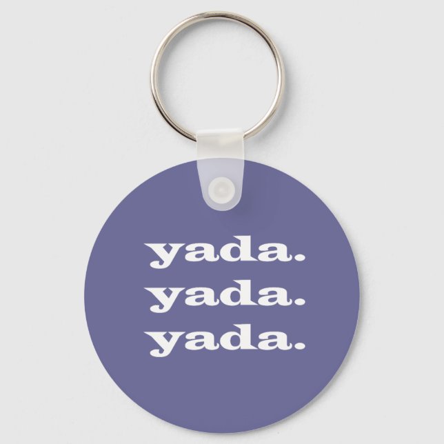 yada.yada.yada. key ring (Front)