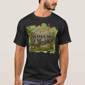 Yah Saves T-Shirt