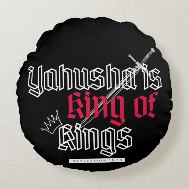 Yahusha Is King Of Kings Round Cushion (Front)