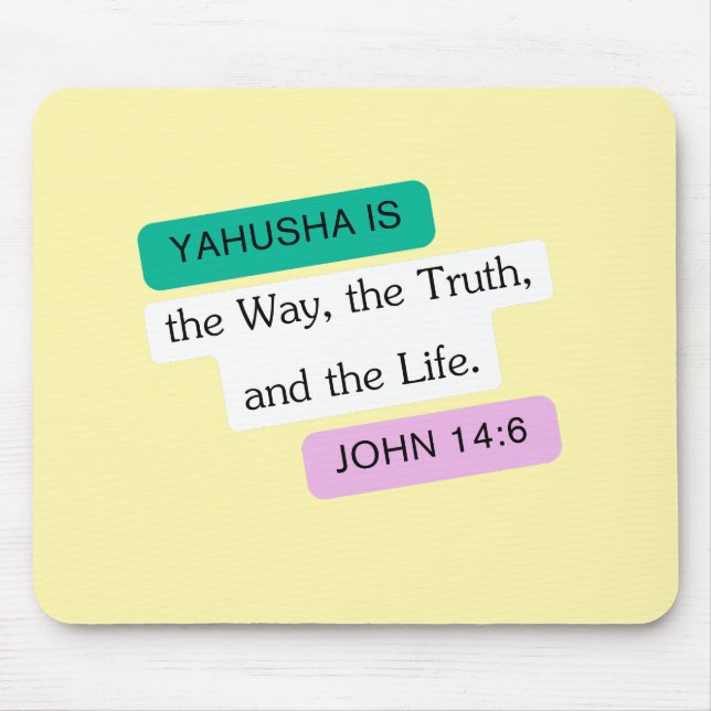 Yahusha is The Way Graphic Design Mouse Mat (Front)