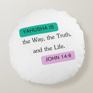 Yahusha is The Way Graphic Design Round Cushion