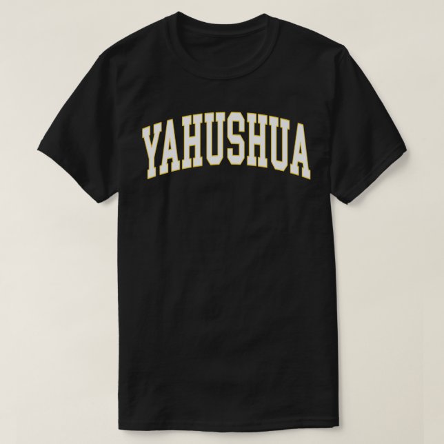 Yahushua Yahshua  T-Shirt (Design Front)