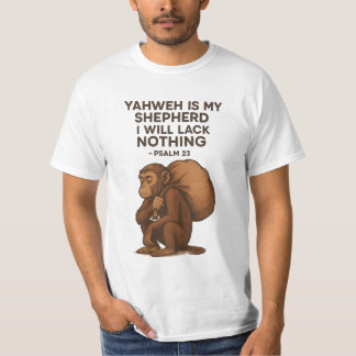Yahweh Is My Shepherd – Spiritual Monkey Christian T-Shirt