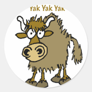 YAK YAK YAK Talking IS Life! Classic Round Sticker