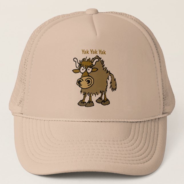 YAK YAK YAK Talking IS Life! Trucker Hat (Front)
