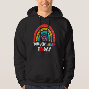 Y'all Gonna Learn Today Teacher Back To School Hoodie