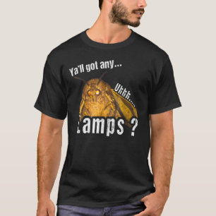 Y'all Got Any Lamps Moth Lamp Meme Funny T-Shirt