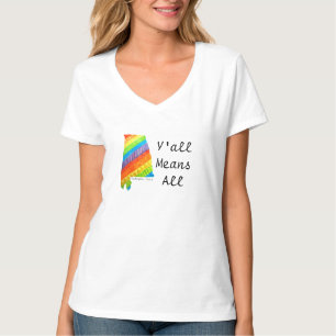 Y'all Means All V-neck Tee