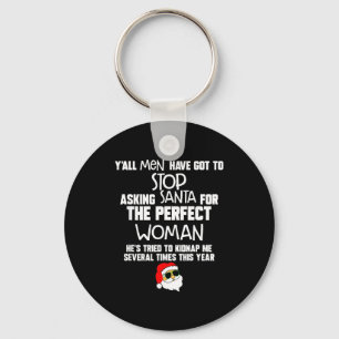 Yall Men Have Got To Stop Asking Santa For The Per Key Ring