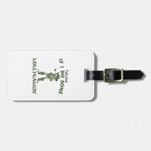Y'all Mind If I Do Some Lollygang Retro Boho Frog Luggage Tag