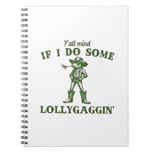 Y'all Mind If I Do Some Lollygang Retro Boho Frog Notebook