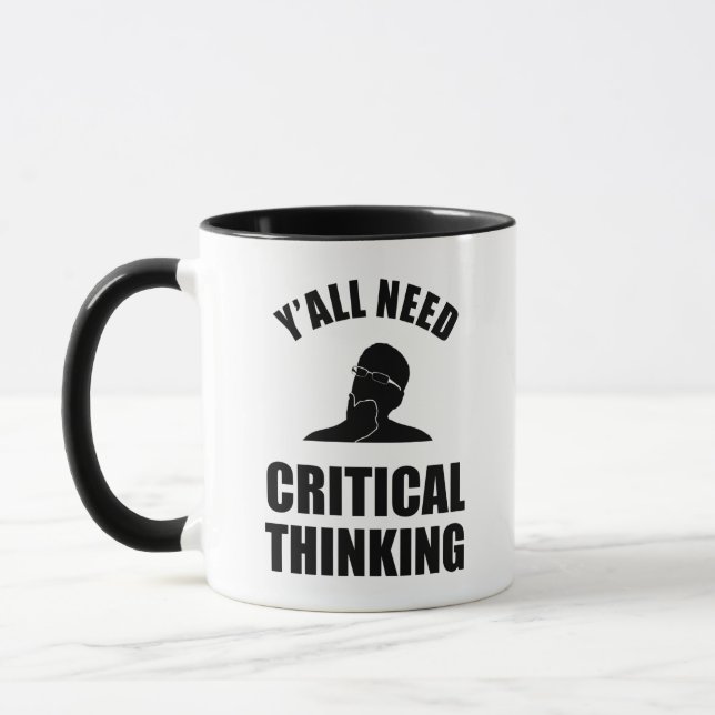 Y'all Need Critical Thinking Mug (Left)