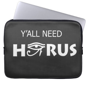 Y'All Need Horus Laptop Sleeve