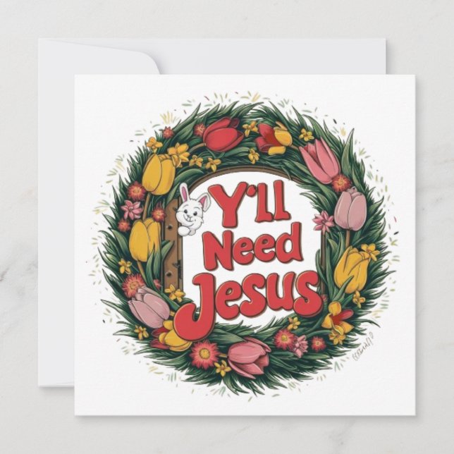 Y'all need Jesus  (Front)