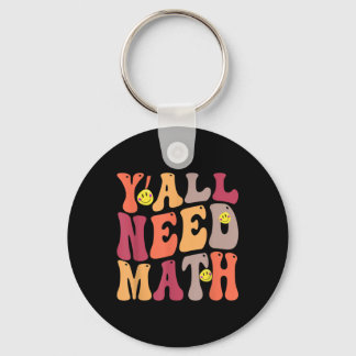 Yall Need Math Math Happy  Key Ring