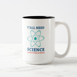 Y'all Need Science Two-Tone Coffee Mug