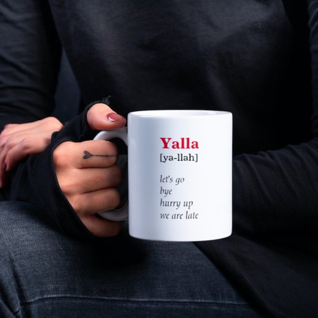 Yalla Dictionary Definition Funny Arabic Phrase Coffee Mug (Creator Uploaded)