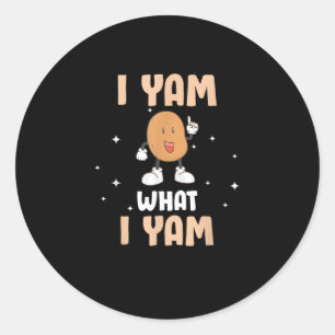 Yam What I Yam Funny Potato Pun Thanksgiving Classic Round Sticker