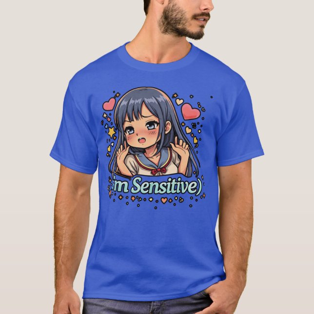 Yamete Kudasai I’m Sensitive – Playful Anime Humor T-Shirt (Front)