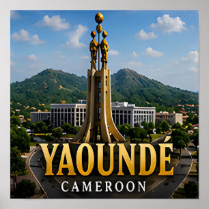 Yaoundé Green Hills and Cameroonian Heritage Poster