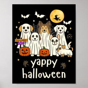 Yappy Halloween Funny Dog Ghosts Halloween 1 Poster