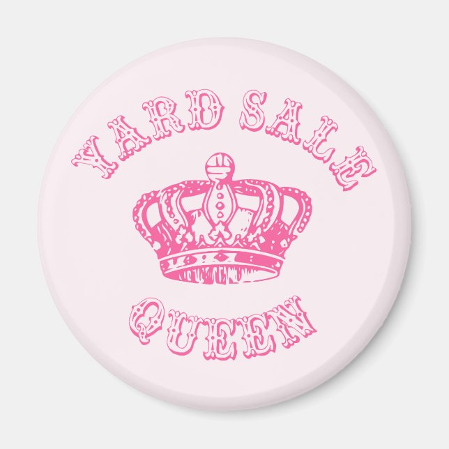 Yard Sale Queen Magnet (Front)