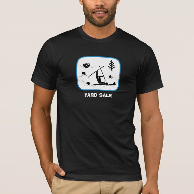 Yard Sale T-Shirt (Front)
