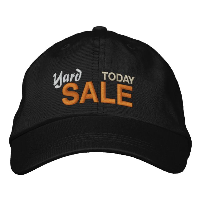 Yard Sale Today Embroidered Hat (Front)