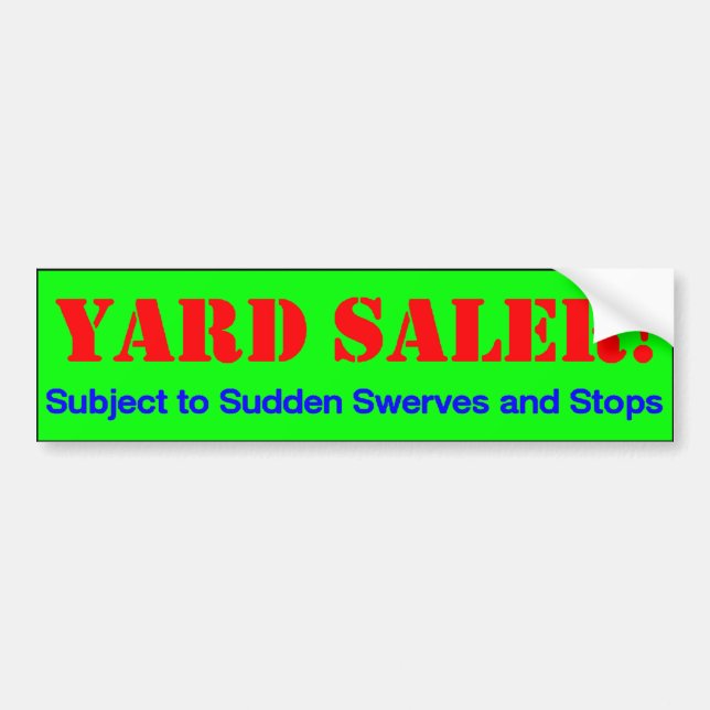Yard Saler! Bumper Sticker (Front)