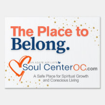 Yard Sign — The Place to Belong