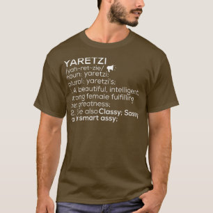 Yaretzi Name Yaretzi Definition Yaretzi Female Nam T-Shirt