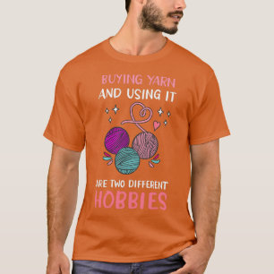 Yarn Crocheting Knitting (2) T-Shirt