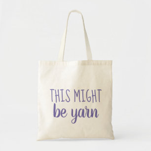Yarn Humour Tote Bag