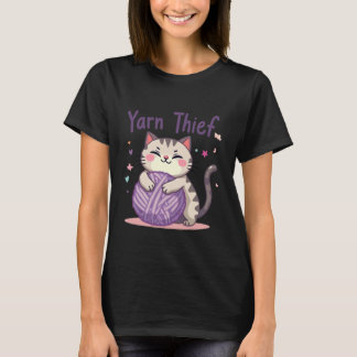 Yarn Thief Cute Crocheting Cat for Fiber Artists T-Shirt