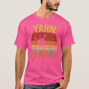 Yarn Warrior  Knit Yarn Crochet T-Shirt