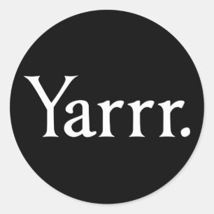 Yarrr Pirate Classic Round Sticker