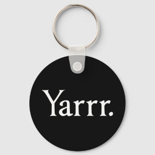 Yarrr Pirate Key Ring