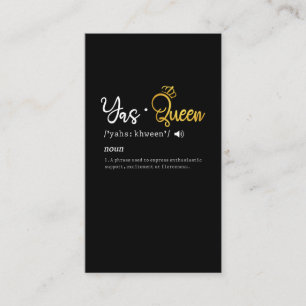 Yas Queen Funny Meme Quote Business Card
