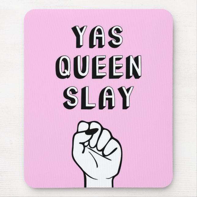 Yas Queen Slay Mouse Mat (Front)